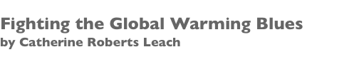 Fighting the Global Warming Blues by
